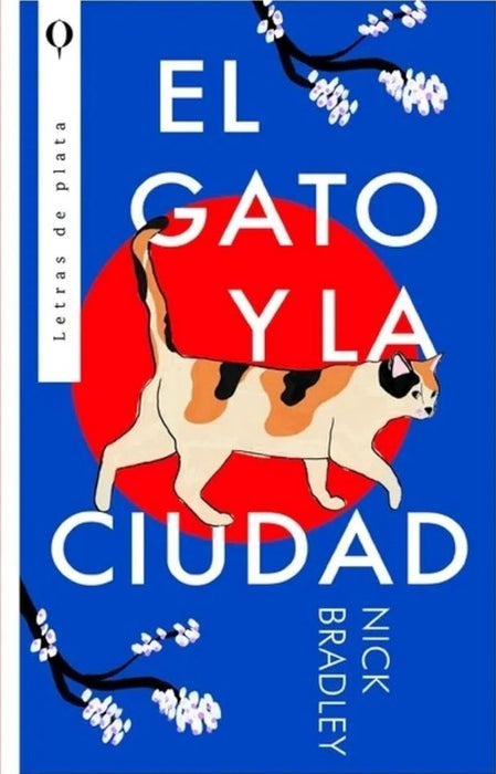 El Gato Y La Ciudad - Fiction Book - by Bradley, Nick - Plata Editorial - (Spanish)