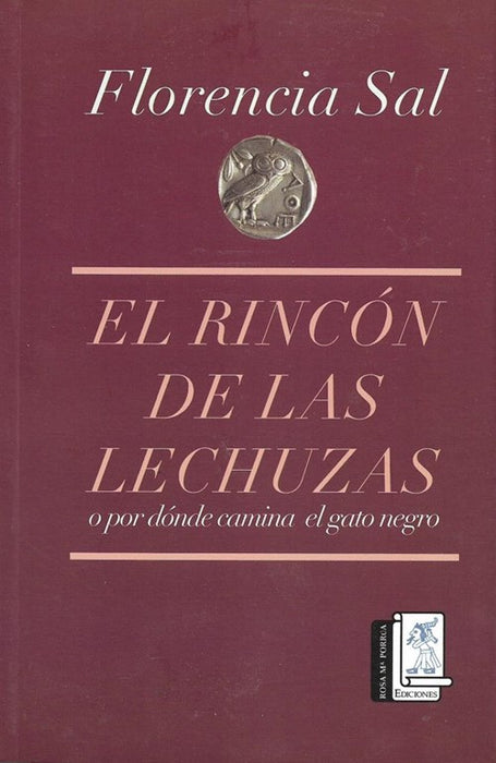 El Rincón De Las Lechuzas - Fiction Book - by Sal, Florencia - Rosa Ma, Porrau Ediciones Editorial - (Spanish)