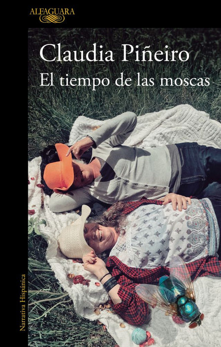 El Tiempo De Las Moscas - Fiction Book - by Piñiero, Claudia - Alfaguara Editorial - (Spanish)