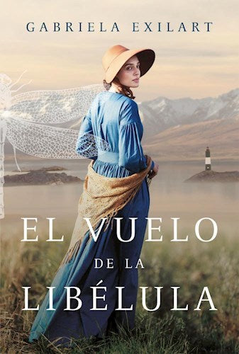 El Vuelo De La Libélula - Fiction Book - by Gabriela Exilart - Plaza & Janes Editores Editorial - (Spanish)