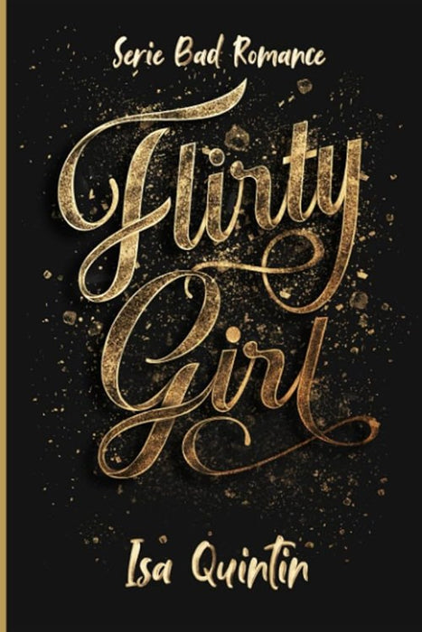 Flirty Girl - Fiction Book - by Quintin, Isa - Docuprint Editorial - (Spanish)