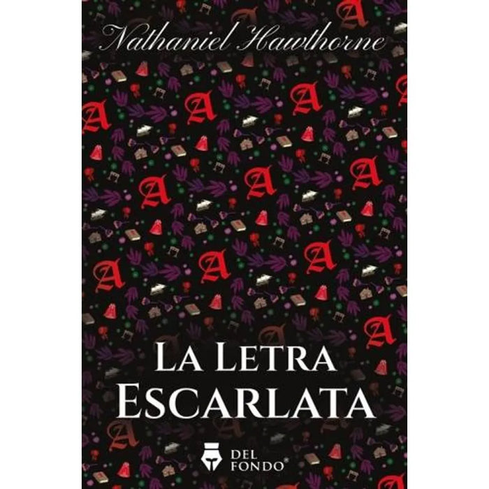 La Letra Escarlata - Fiction Book - by Hawthorne, Nathaniel - Del Fondo Editorial - (Spanish)
