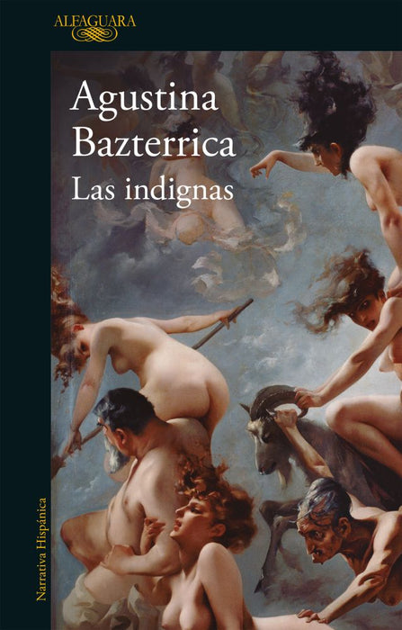 Las Indignas - Fiction Book - by Agustina Bazterrica - Alfaguara Editorial - (Spanish)