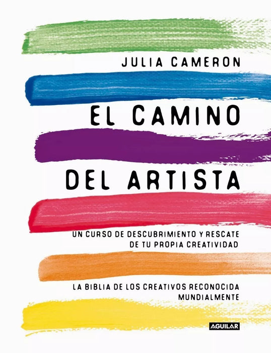 Libro El Camino del artista - Self-Help Book by Julia Cameron -  Editorial Aguilar (Spanish)