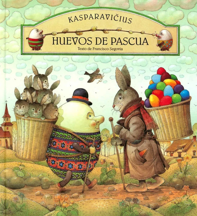 Libro Huevos De Pascua, Juvenile Literature by Kasparavicius, Kestutis, Editorial Fondo de Cultura Económica (Spanish)
