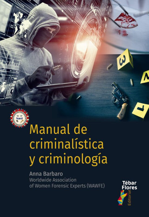 Barbaro Anna: Manual de criminalistica y criminologia | Comprehensive Book: Criminalistics and Criminology (Spanish)