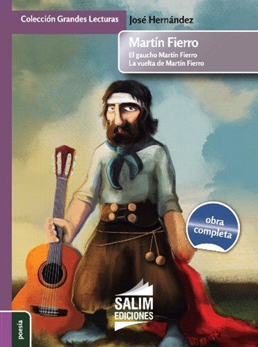 Martín Fierro El Gaucho Martín Fierro Classic Argentinian Literary Work by José Hernández - Salim Editions (Spanish Edition)