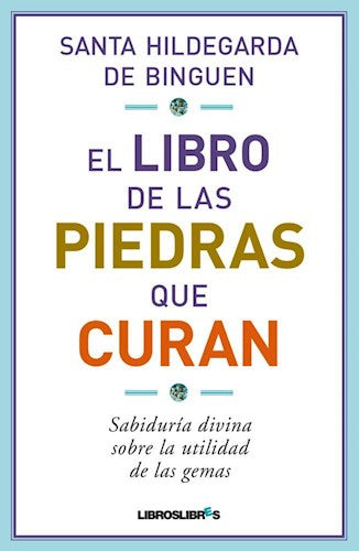 Medicine Books | El Libro de las Piedras que Curan by LibrosLibres | Healing Stones Unveiled (Spanish)