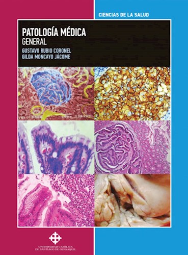 Medicine Books | Patologia Medica General by U. Catolica de Guayaquil | Comprehensive Medical Pathology (Spanish)
