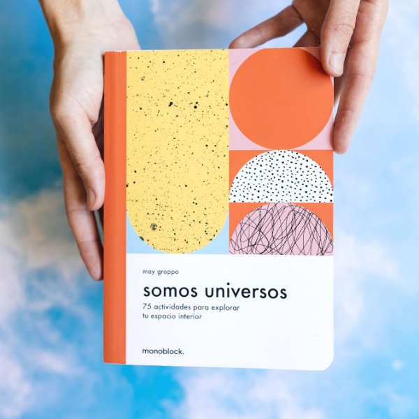 Monoblock - May Groppo Self-Discovery Book: Somos universos - Unlock Personal Growth - Spanish