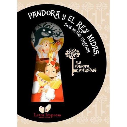 Nathaniel Hawthorne: Pandora and KIng Midas - Pandora y el Rey Midas | Letra Impresa SRL Edition (Spanish)