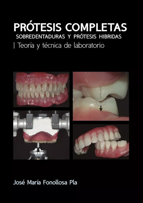 Medicine Book | Protesis Completas | Complete Solutions for Dentistry & Oral Health (Spanish)