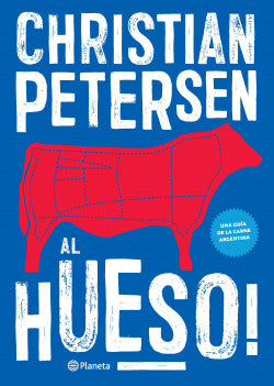 Petersen Christian | Al Hueso! Cookbook Edit by: Editorial Planeta | (Spanish)
