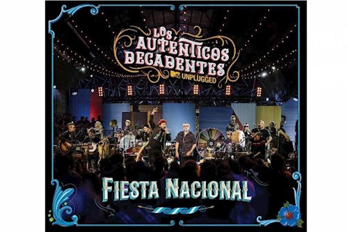 Pop Art | Auténticos Decadentes Vinyl - MTV Unplugged Fiesta Nacional - Argentine Rock Celebration!