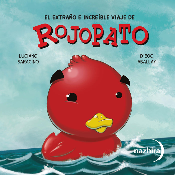 Rojo Pato Children's Book by Saracino, Luciano - Editorial Nazhira Palabras Animadas (Spanish Edition)