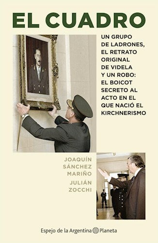 Sanchez Mariño Joaquin, Julian Zocchi: El Cuadro by: Planeta - History Book | (Spanish)