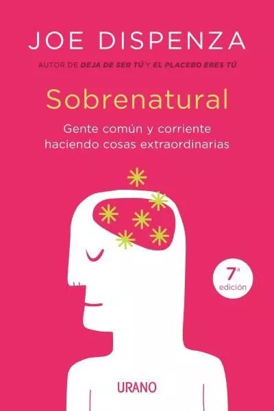 Sobrenatural - Self-Help Book by Joe Dispenza - Editorial Urano (Spanish)