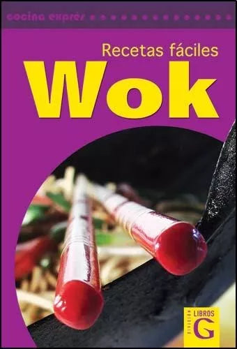 Wok: Recetas Fáciles - Cook Book by Lee T. Furikake - Editorial Grupo Imaginador (Spanish)