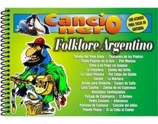 Cancionero Folklore Argentino Argentine Folk Songbook Classic Songs With Chords to Play the Guitar