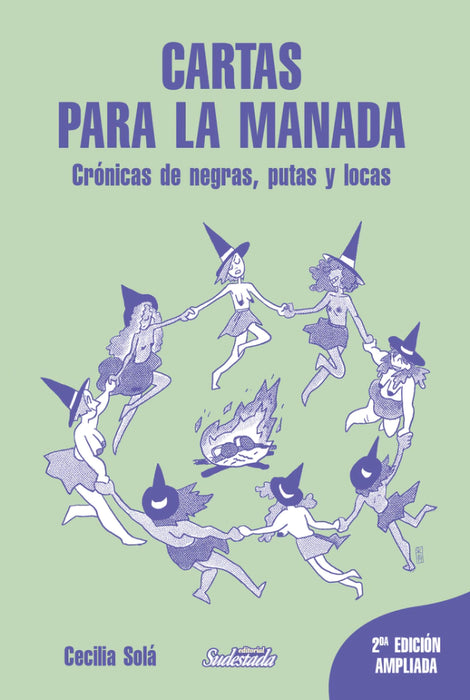 Book "Cartas Para La Manada" by Cecilia Solá Editorial Sudestada