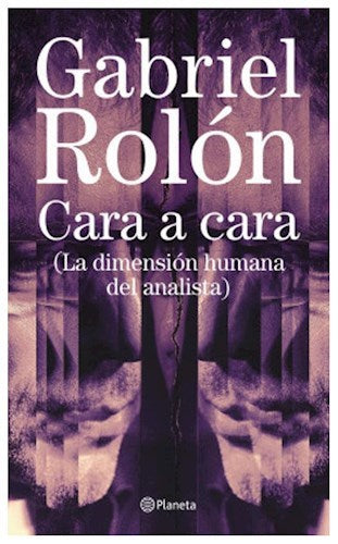 Gabriel Rolón: Cara a Cara | Editorial Booket | Meditation Book (Spanish)