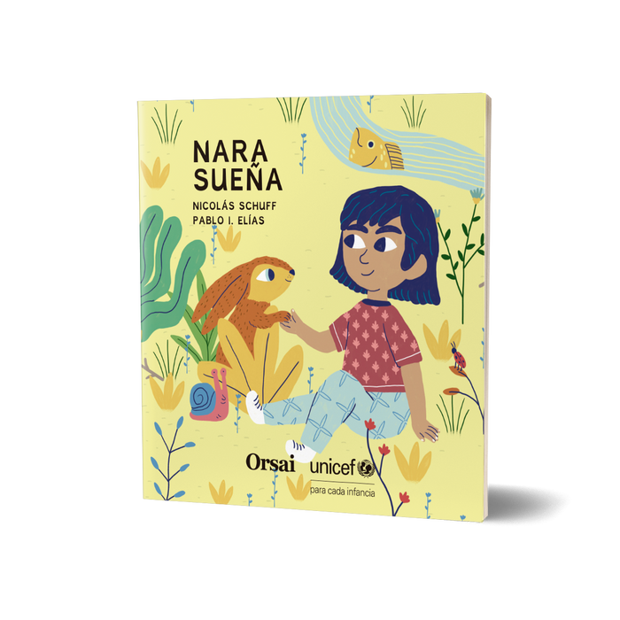 Nicolás Schuff, Pablo I. Elías: Nara sueña - Children's Books - (Spanish)