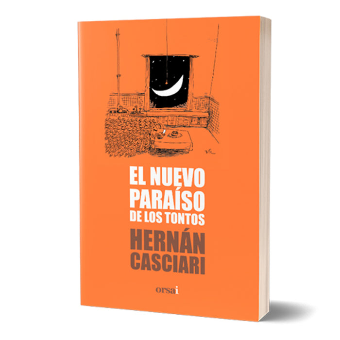 Hernán Casciari's El Nuevo Paraíso de Los Tontos: Hilarious Tales for Laughter and Entertainment (Spanish)