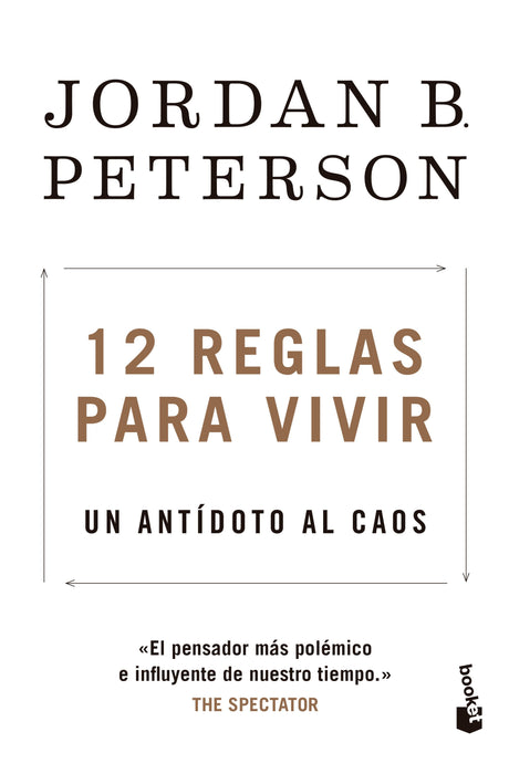 Jordan B. Peterson: '12 Reglas Para Vivir' - by Editorial Booket (Spanish)