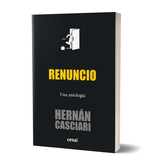 Hernán Casciari Renuncio (Una Antología): A Captivating Anthology of Life's Unexpected Turns (Spanish)