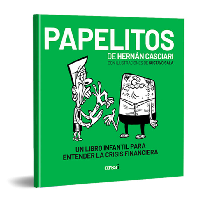 Hernán Casciari, Gustavo Sala : Little Pages: A Children's Book to Grasp Financial Crisis - Engaging and Educational Adventure