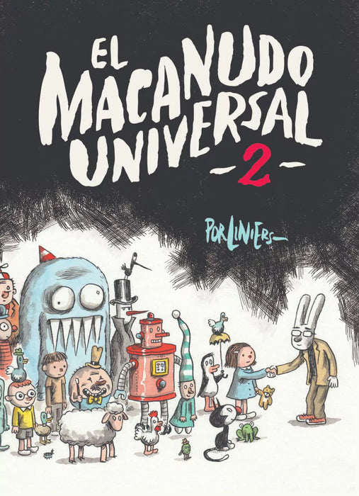 Macanudo Universal | Personajes como: Duendes, Oliverio y más - Ricardo Liniers Siri | Colección Única. 