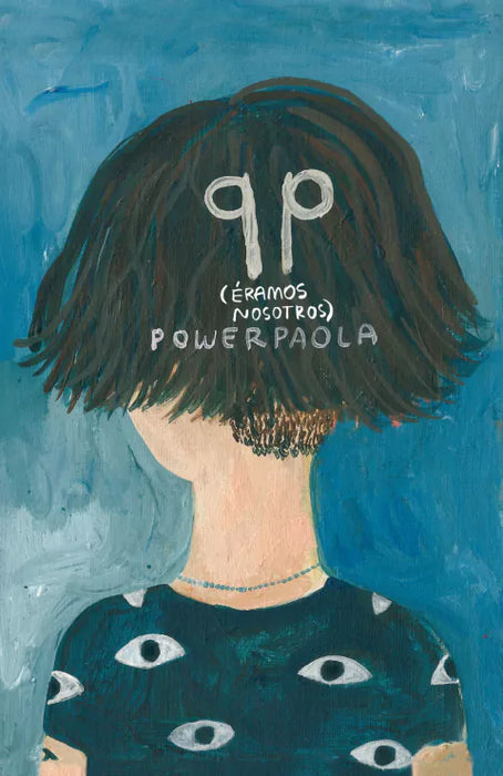 QP, Eramos Nosotros: Graphic Novel, Stories Compilation by Power Paola (Spanish)